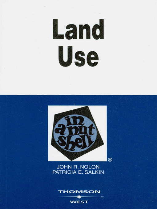 Title details for Land Use in a Nutshell by John Nolon - Available